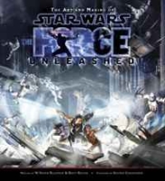 The Art and Making of Star Wars: The Force Unleashed (Star Wars) артикул 6475d.