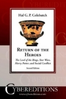 Return of the Heroes: The Lord of the Rings, Star Wars, Harry Potter and Social Conflict артикул 6485d.