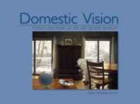 Domestic Vision: Twenty-Five Years of the Art of Joel Sheesley артикул 6324d.