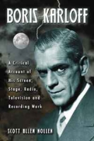 Boris Karloff: A Critical Account of His Screen, Stage, Radio, Television and Recording Work артикул 6326d.