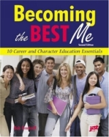 Becoming the Best Me: 10 Career and Character Essentials артикул 6360d.