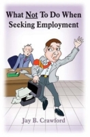 What Not To Do When Seeking Employment артикул 6362d.