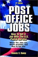 Post Office Jobs: How to Get a Job With the U S Postal Service, Third Edition артикул 6374d.