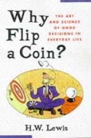 Why Flip a Coin?: The Art and Science of Good Decisions артикул 6417d.