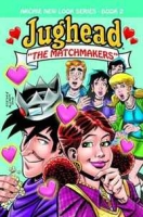 Archie New Look Series Volume 2: Jughead - The Matchmaker артикул 6519d.