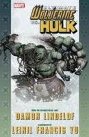 Ultimate Comics Wolverine Vs Hulk TPB артикул 6569d.