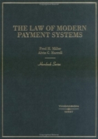 Law of Modern Payment Systems and Notes (Hornbook Series) артикул 6595d.